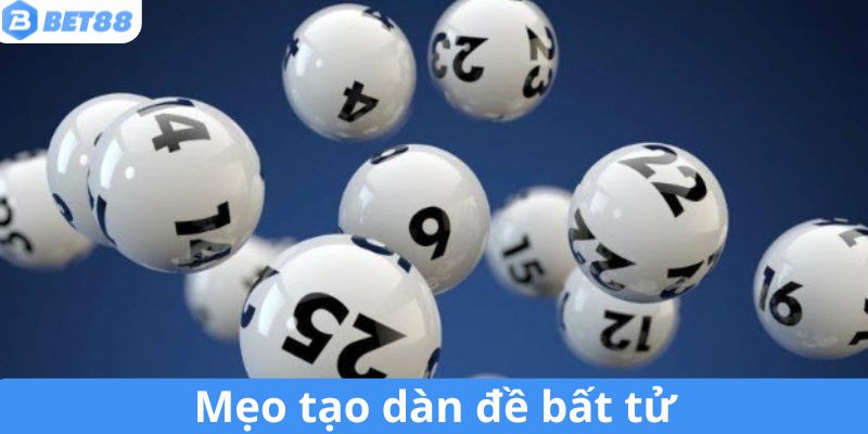 Bỏ túi vài bí quyết dàn đề hay tại BET88