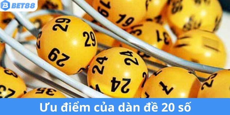 Lý do làm nên sức hút của dàn đề 20 số